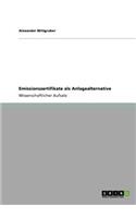 Emissionszertifikate als Anlagealternative: (German)