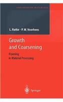 Growth and Coarsening