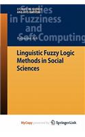 Linguistic Fuzzy Logic Methods in Social Sciences: (English)