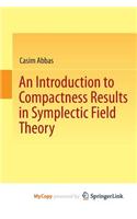 An Introduction to Compactness Results in Symplectic Field Theory