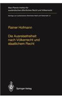 Die Ausreisefreiheit Nach Völkerrecht Und Staatlichem Recht / The Right to Leave in International and National Law