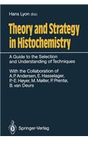 Theory and Strategy in Histochemistry