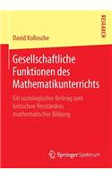 Gesellschaftliche Funktionen Des Mathematikunterrichts