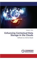 Enhancing Contextual Data Storage in the Clouds