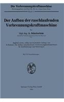 Aufbau Der Raschlaufenden Verbrennungskraftmaschine