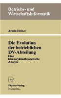Die Evolution der betrieblichen DV-Abteilung