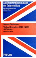 Walter Charleton (1620-1707), «Virtuoso»