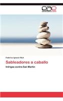 Sableadores a caballo