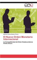 Nuevo Orden Monetario Internacional