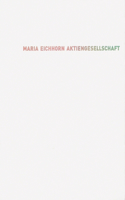 Maria Eichhorn: Aktiengesellschaft