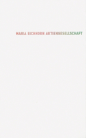 Maria Eichhorn: Aktiengesellschaft