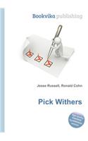 Pick Withers