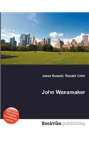 John Wanamaker