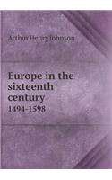 Europe in the Sixteenth Century 1494-1598