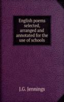 ENGLISH POEMS SELECTED ARRANGED AND ANN