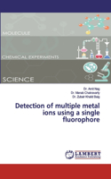 Detection of multiple metal ions using a single fluorophore