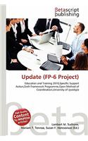 Update (FP-6 Project)