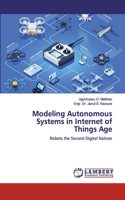 Modeling Autonomous Systems in Internet of Things Age