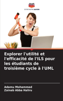 Explorer l'utilité et l'efficacité de l'ILS pour les étudiants de troisième cycle à l'UML