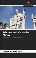 Science and Virtue in Plato