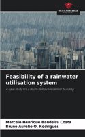 Feasibility of a rainwater utilisation system