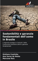 Sostenibilità e garanzie fondamentali dell'uomo in Brasile