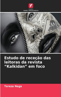 Estudo de receção das leitoras da revista "Kalkidan" em foco