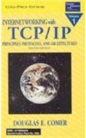 Internetworking With Tcp/Ip, Vol. 1: Principles, Protocols & Architecture, 4/E