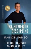 Power of Discipline: The Habit that will Change Your Life