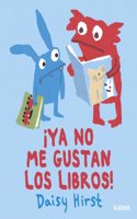 Â¡Ya no me gustan los libros!