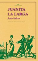 Juanita la larga / Juanita the Long (Akal Literaturas)