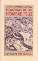 Memorias de un hombre feliz / Memoirs of a happy man