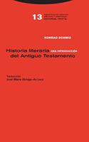 Historia literaria del Antiguo Testamento: Una introduccion