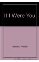 If I Were You