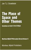 Place of Space and Other Themes