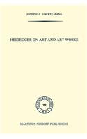 Heidegger on Art and Art Works