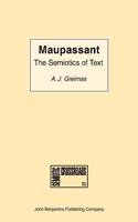 Maupassant: the Semiotics of Text