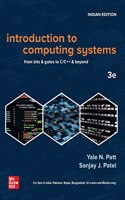 Introduction To Computing Systems From Bits & Gates To C/C++ & Beyond | 3Rd Edition