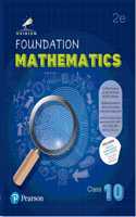 Pearson Nvision Foundation'2025 Mathematics Class 10, | Content Revised As Per the Latest NCERT Syllabus | Useful for School and Exams Like JEE, NEET, NSO, IOM, IMO, NSTSE, IOS | Includes Digital Assessment & Exam Preparation Strategy, Motivational