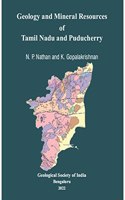 Geology and Mineral Resources of Tamil Nadu and Puducherry