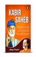 Kabir Saheb by Acharya Prashant Acharya Prashant