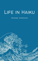 Life in Haiku