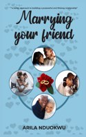 Marrying Your Friend