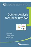 Opinion Analysis for Online Reviews