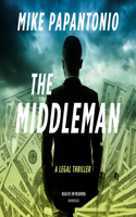 Middleman: A Legal Thriller
