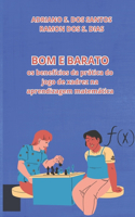 Bom e Barato: Os benefícios da prática do jogo de xadrez na aprendizagem matemática