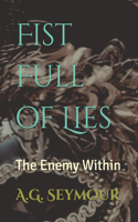 Fist Full of Lies