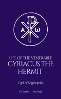 Life of the Venerable Cyriacus the Hermit