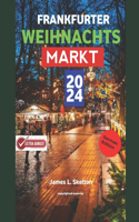 Frankfurter Weihnachts Markt 2024
