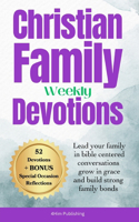 Christian Family Weekly Devotions